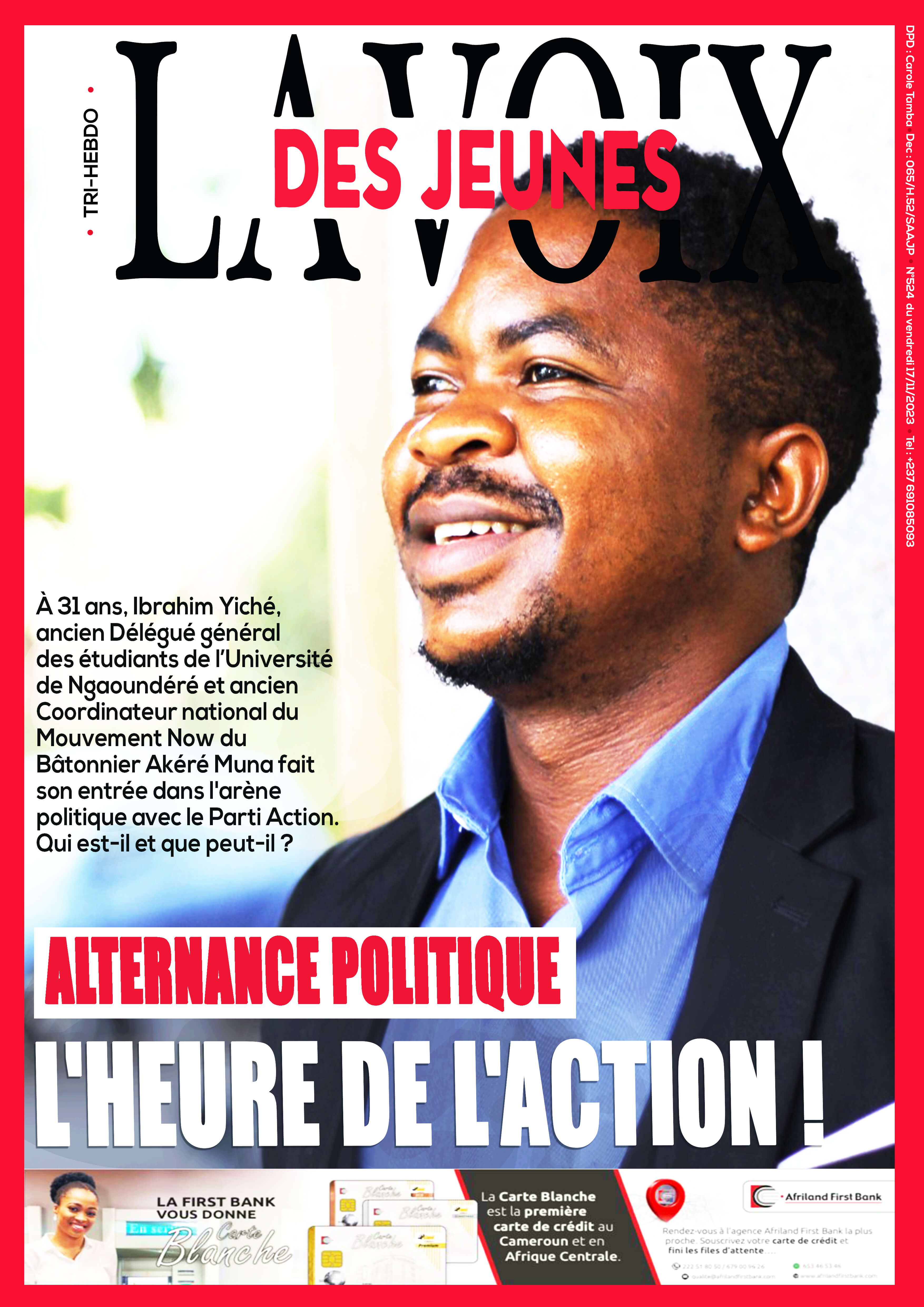 Alternance politique : Qui est Ibrahim Yiché, le plus jeune leader politique du Cameroun ?
